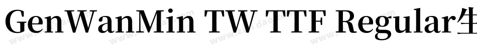 GenWanMin TW TTF Regular生成器字体转换